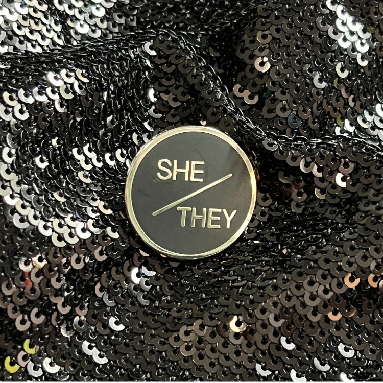 She/They Pronoun Pin