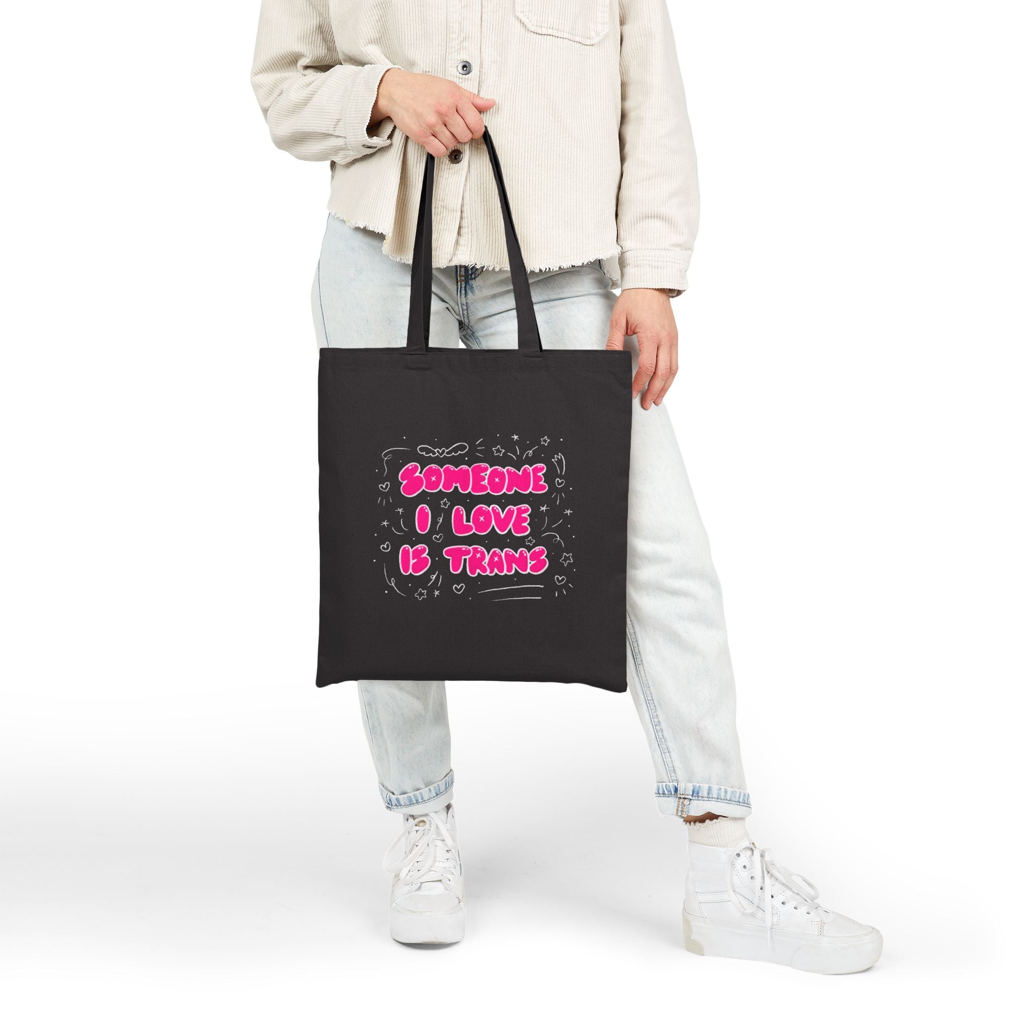 “Someone I Love Is Trans”  Trans Ally Canvas Tote Bag
