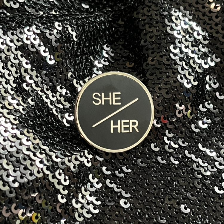 She/Her Pronoun Pin