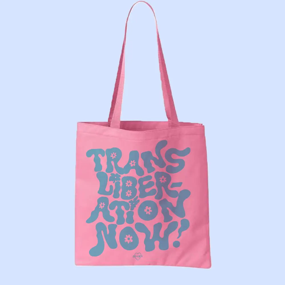 Trans Liberation Now! TOTE