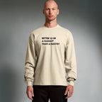 Better To Be A F**got Than A Fascist | Long-sleeve