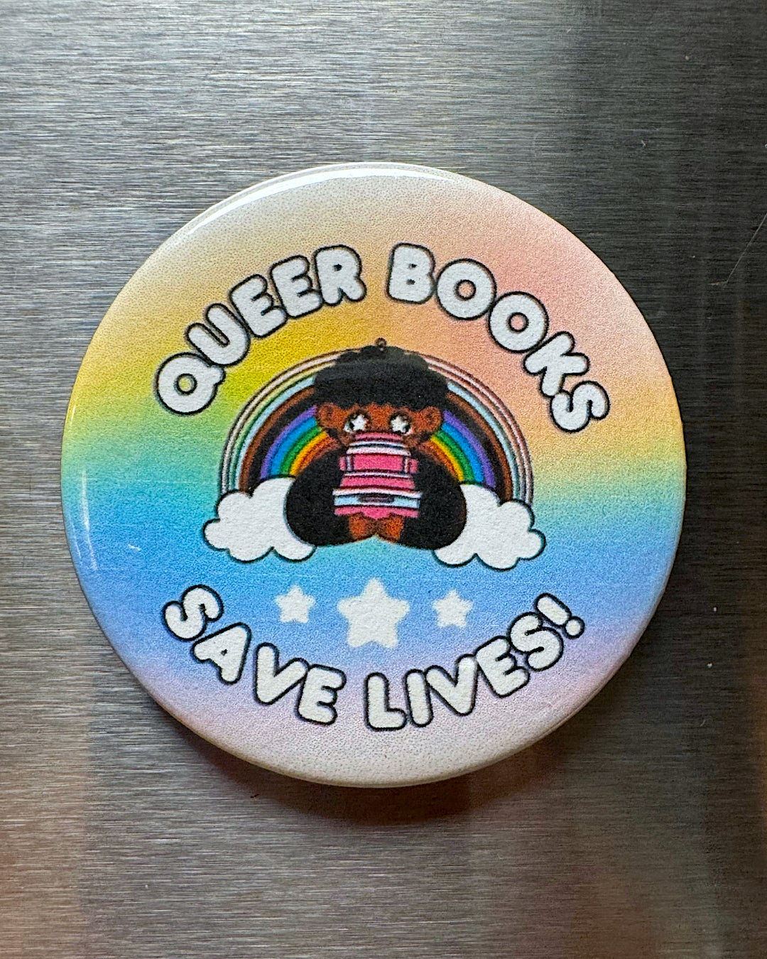 Queer/Trans Books Save Lives Pin or Magnet