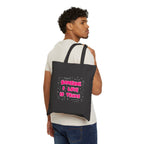 “Someone I Love Is Trans”  Trans Ally Canvas Tote Bag