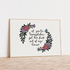 If You're Transphobic Get The Fuck Out Of My House Unframed Art Print