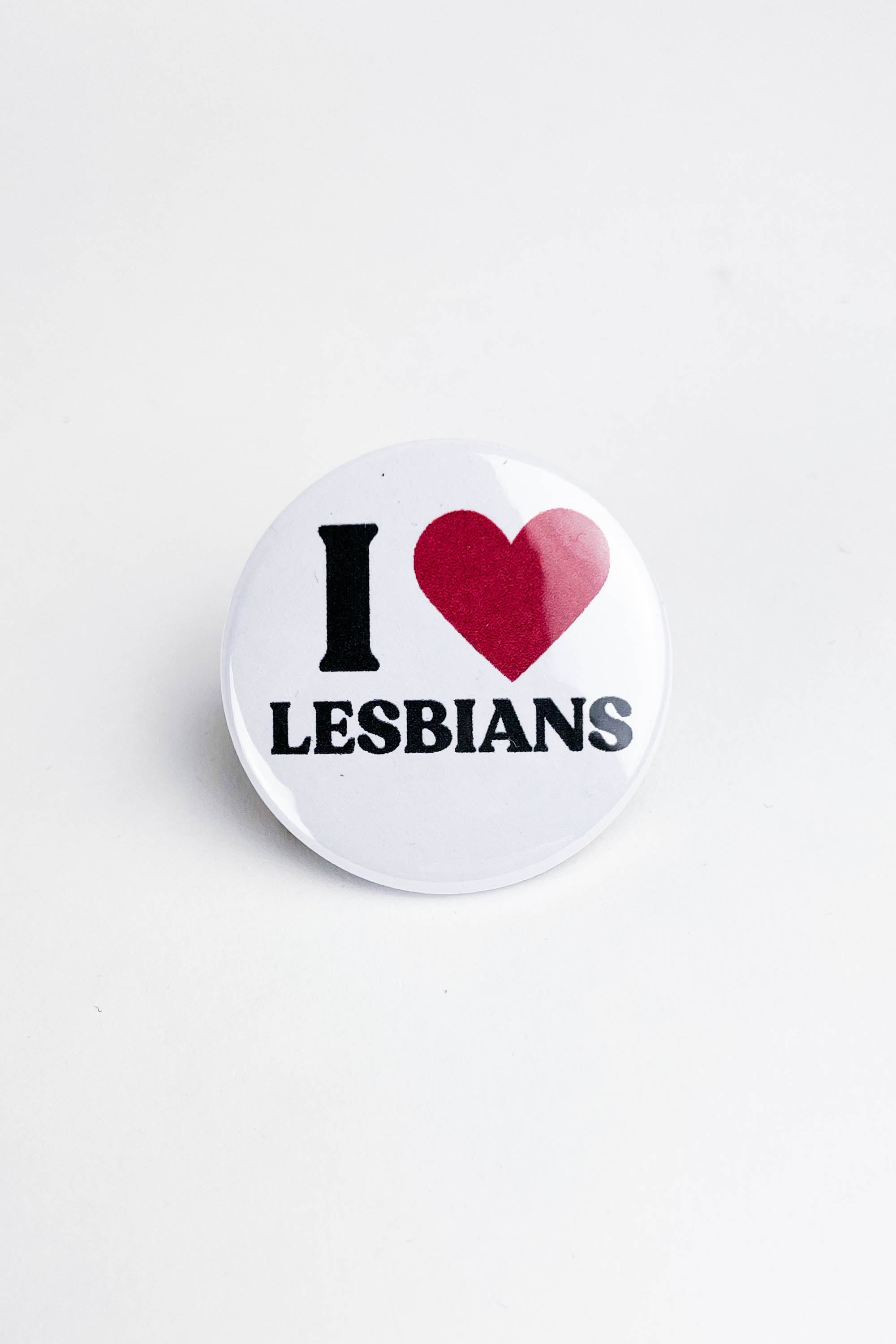 I Love Lesbians Button