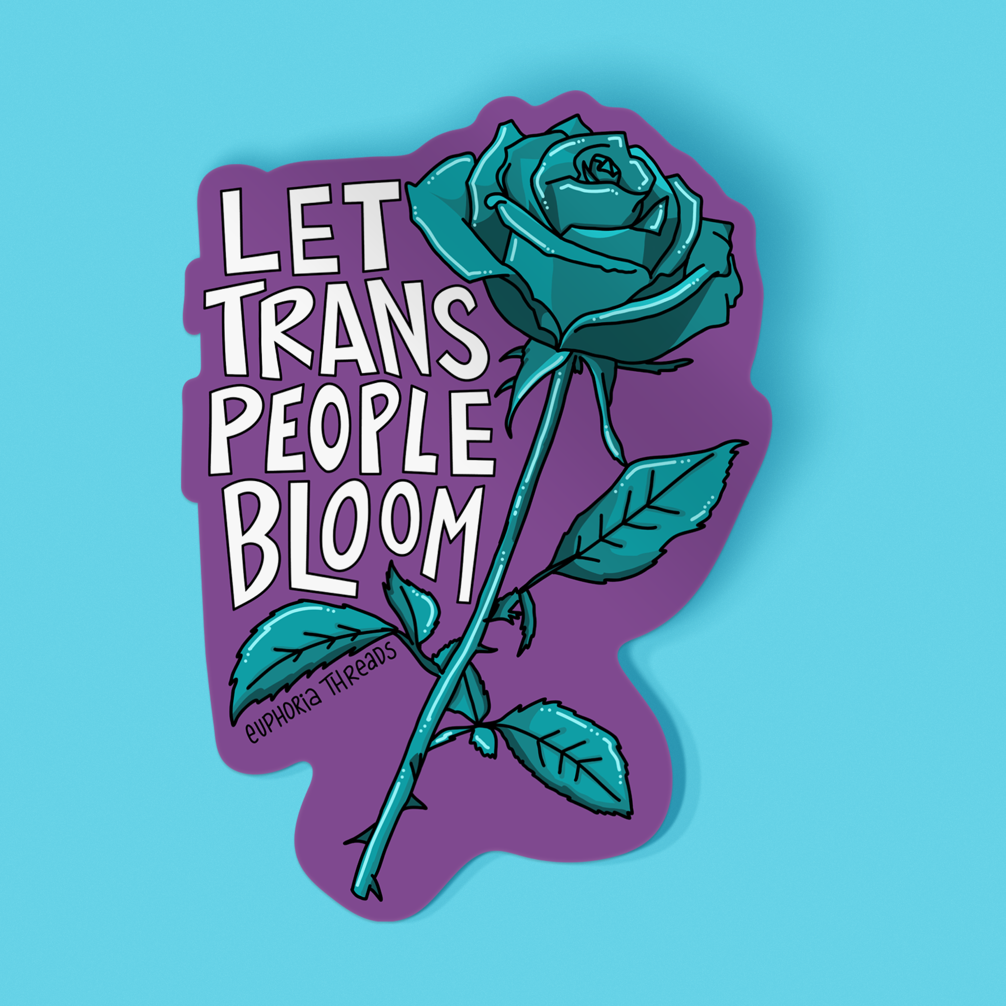 Let Trans People Bloom Sticker