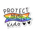 Protect Neurodivergent Kids Vinyl Sticker