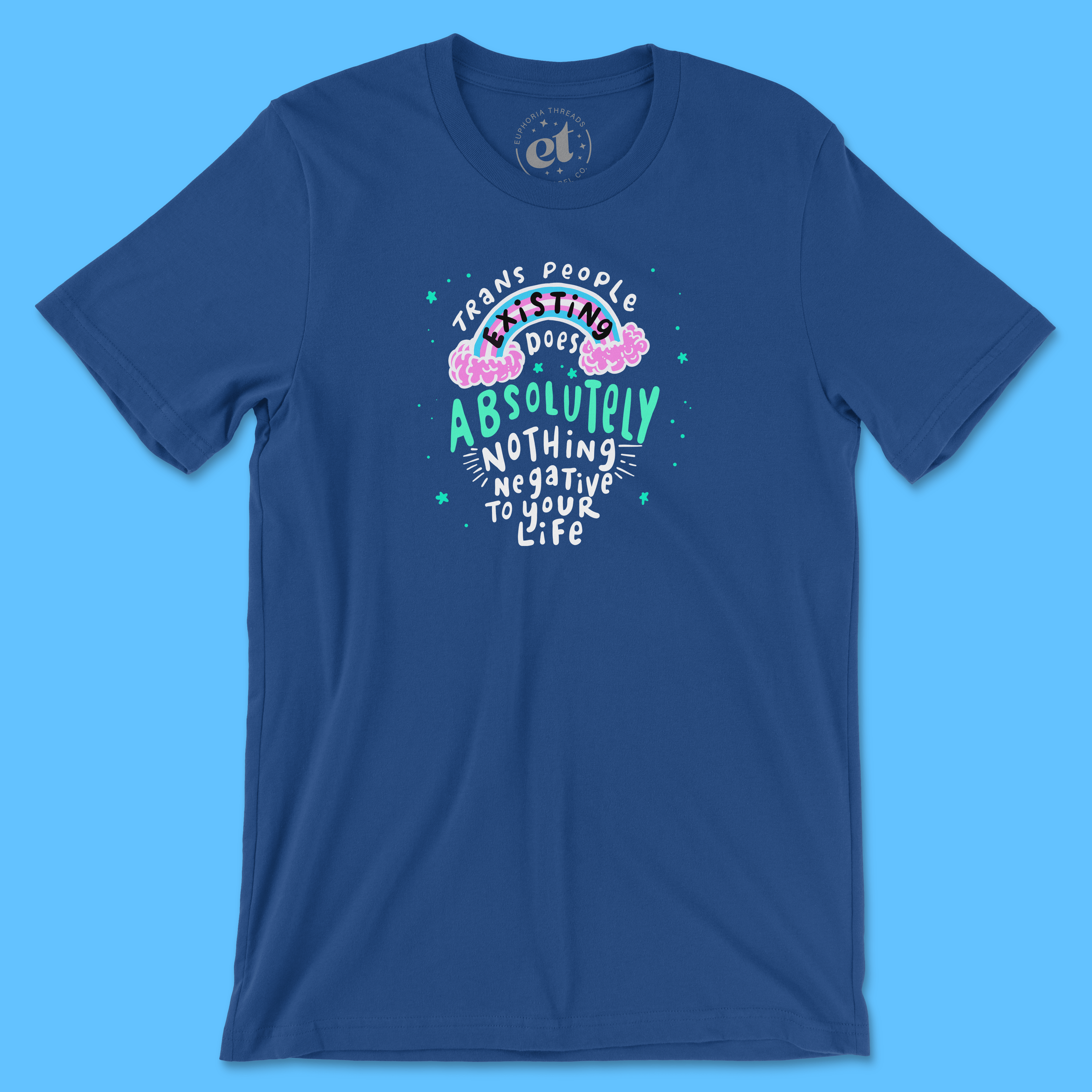 Trans People Existing Tee