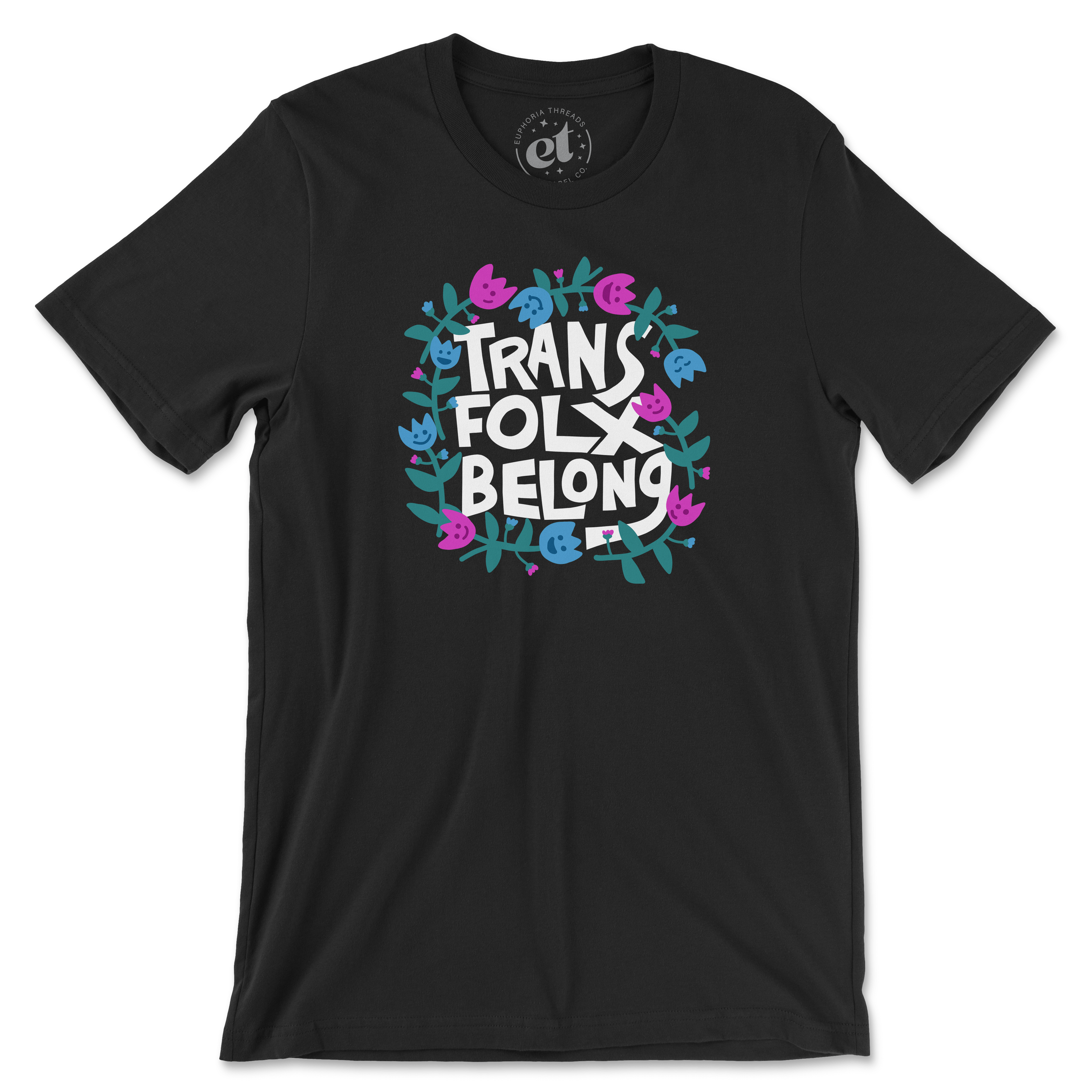Trans Folx Belong Tee