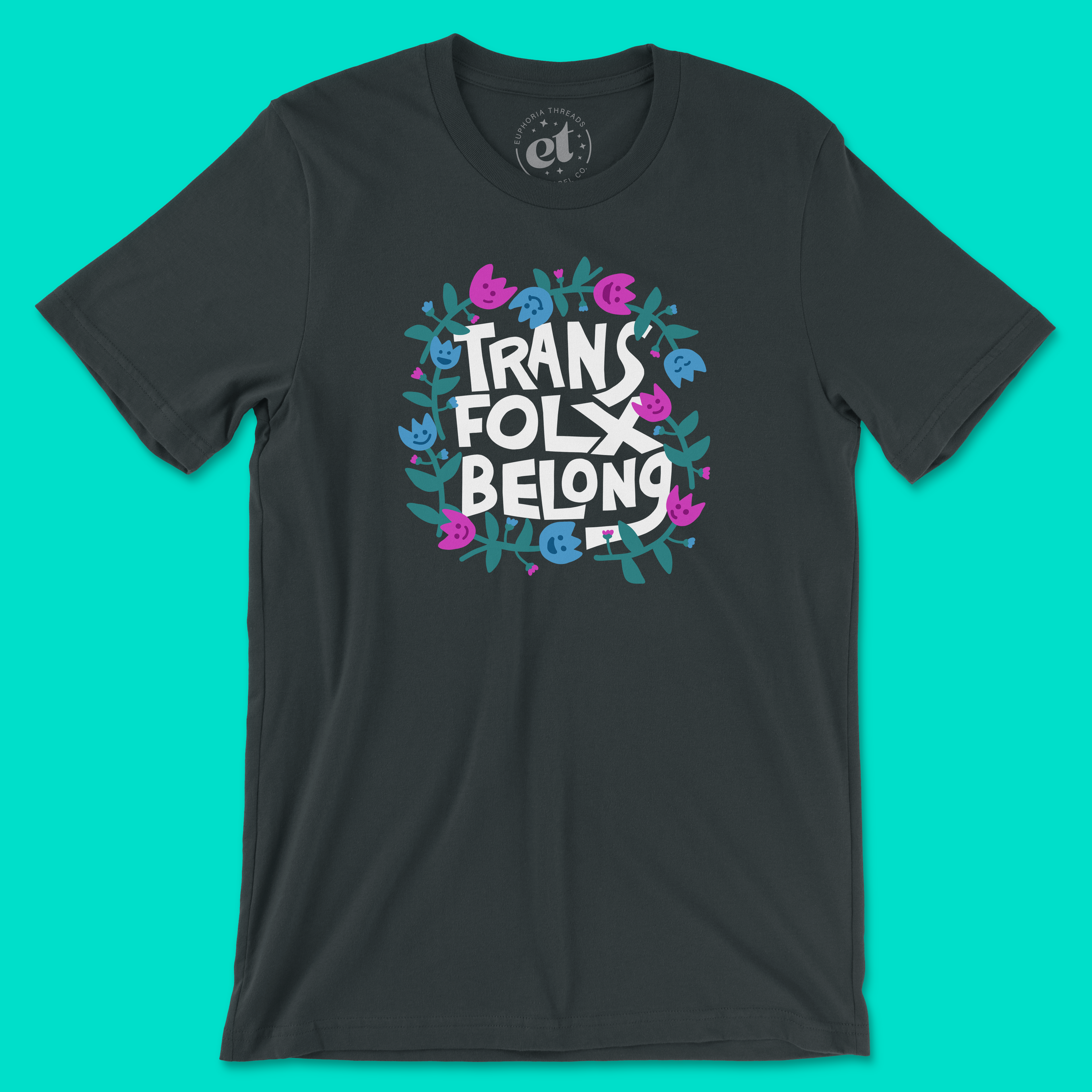 Trans Folx Belong Tee