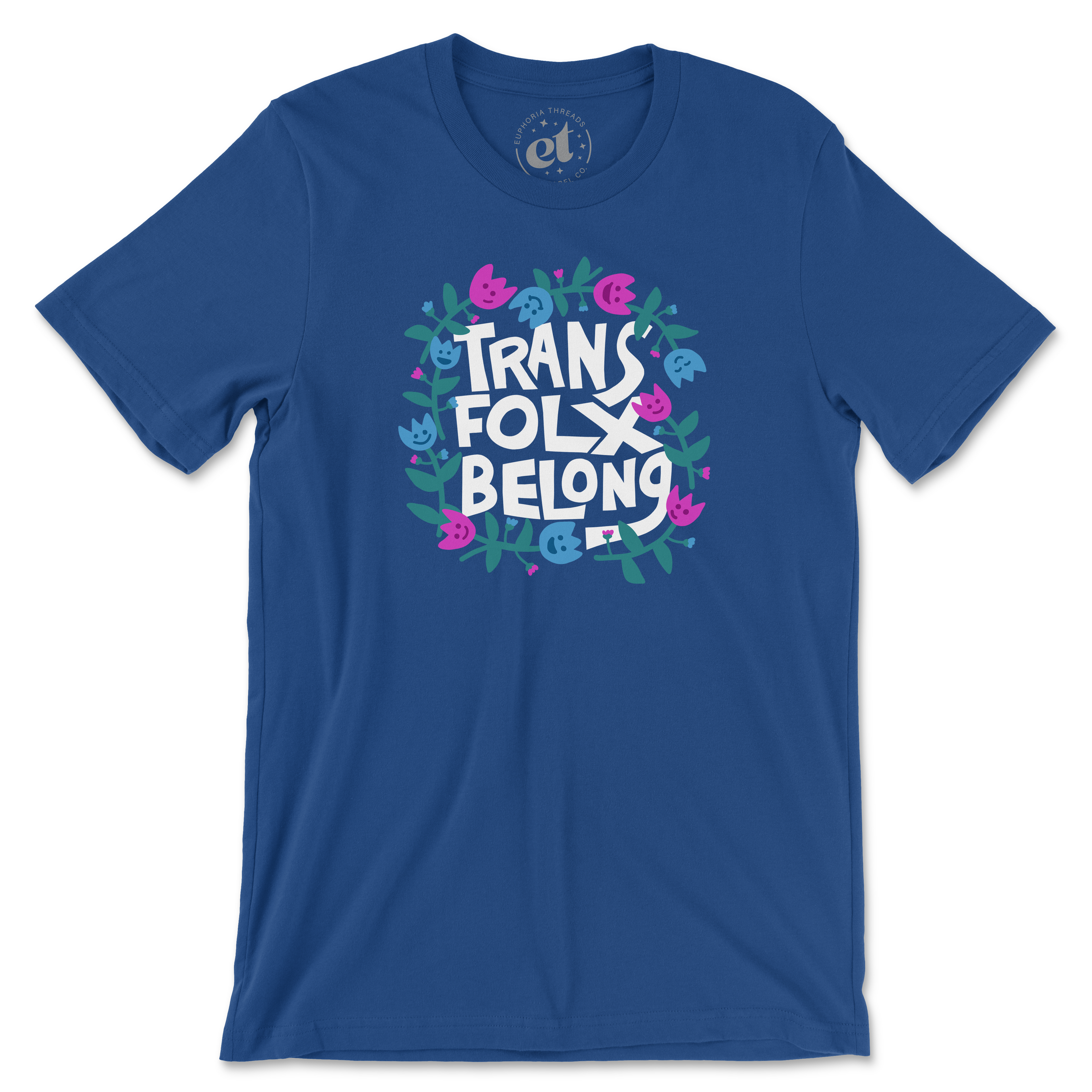 Trans Folx Belong Tee