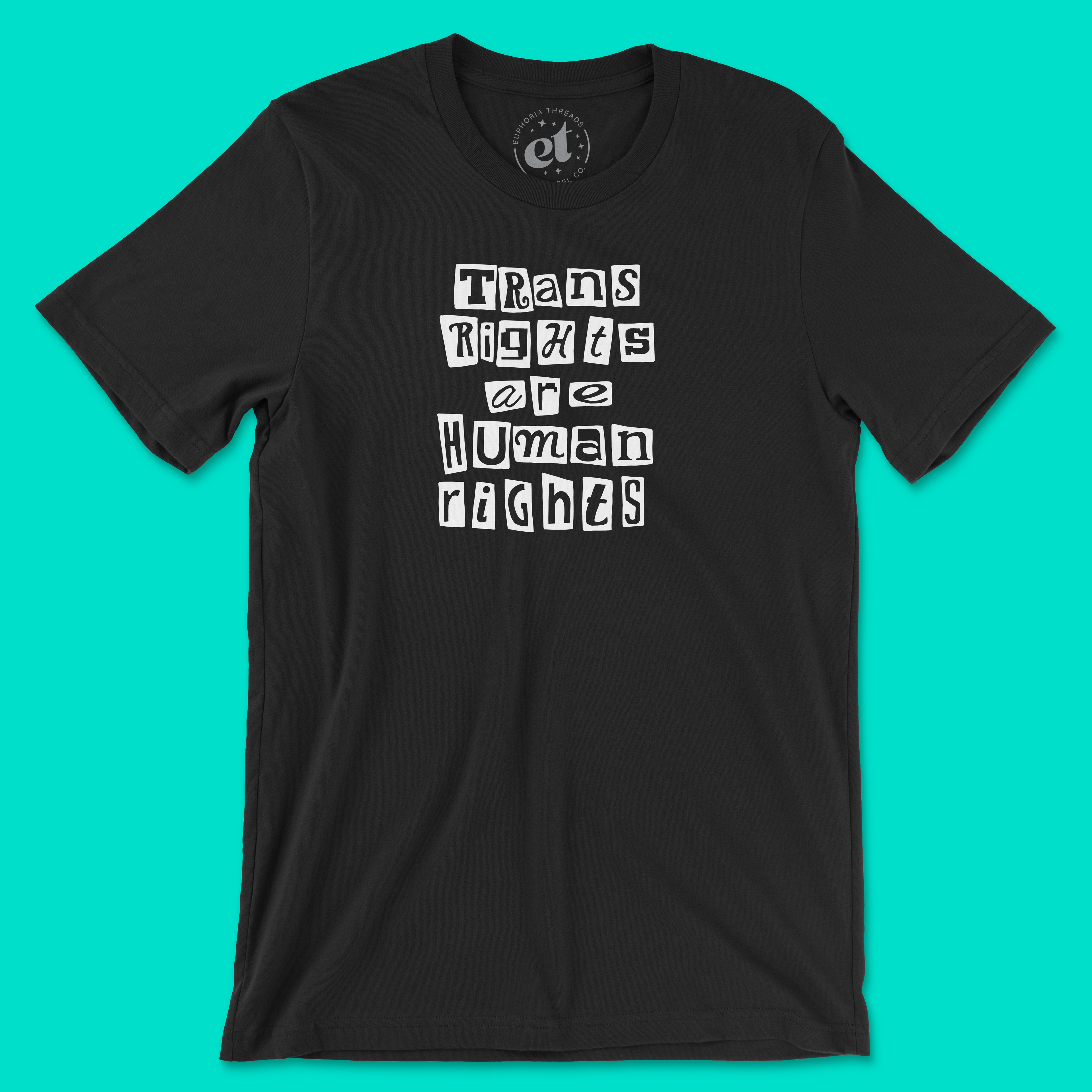 Trans Rights Are Human Rights Tee
