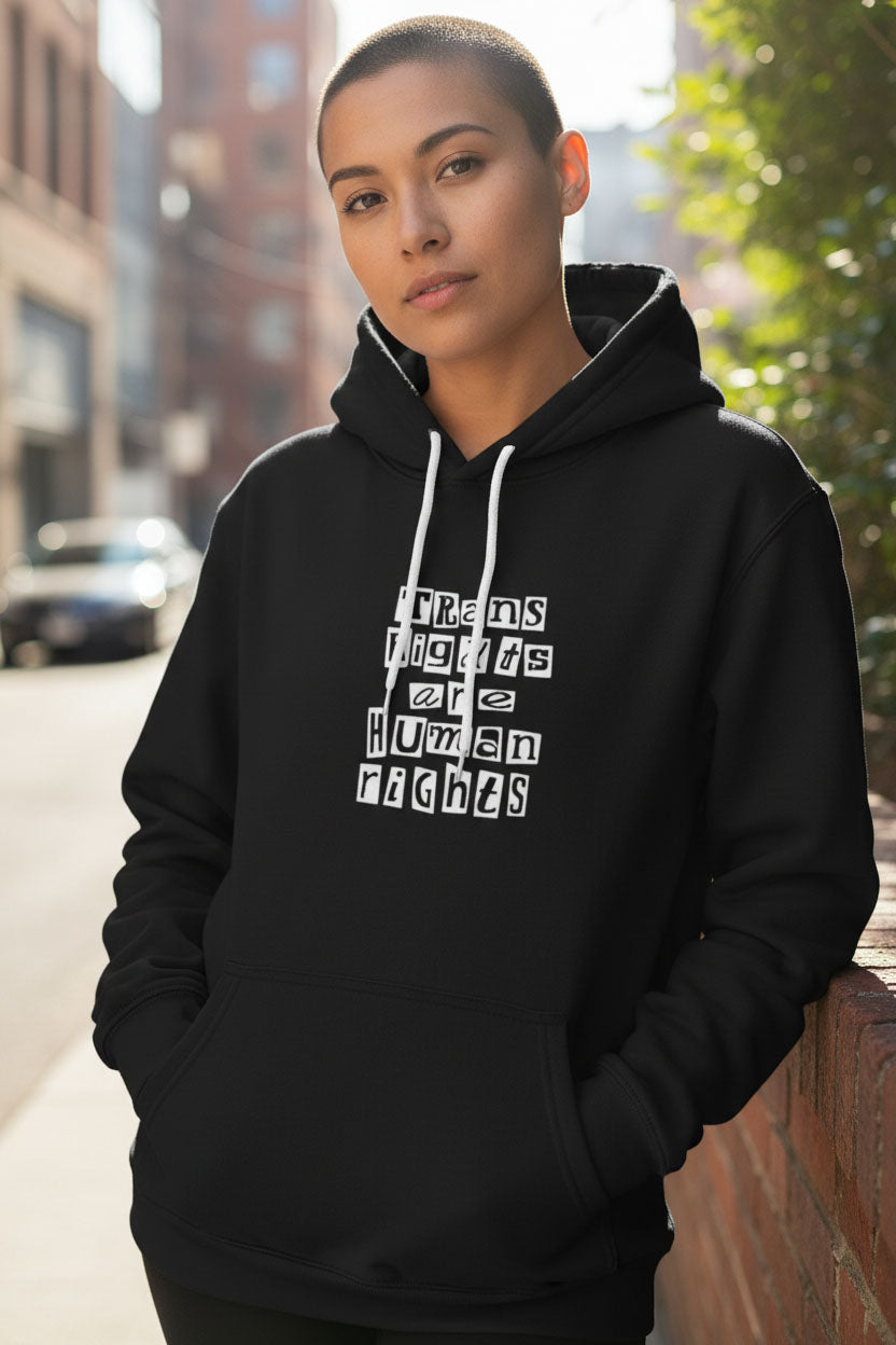 Trans Rights Are Human Rights Hoodie