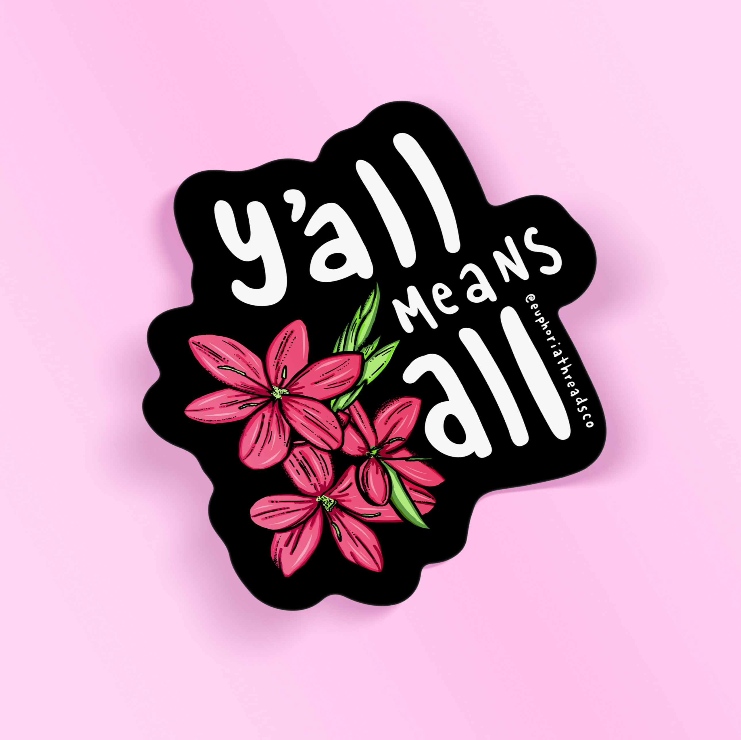 Y'all Means All Sticker