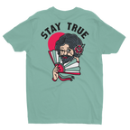 Stay True