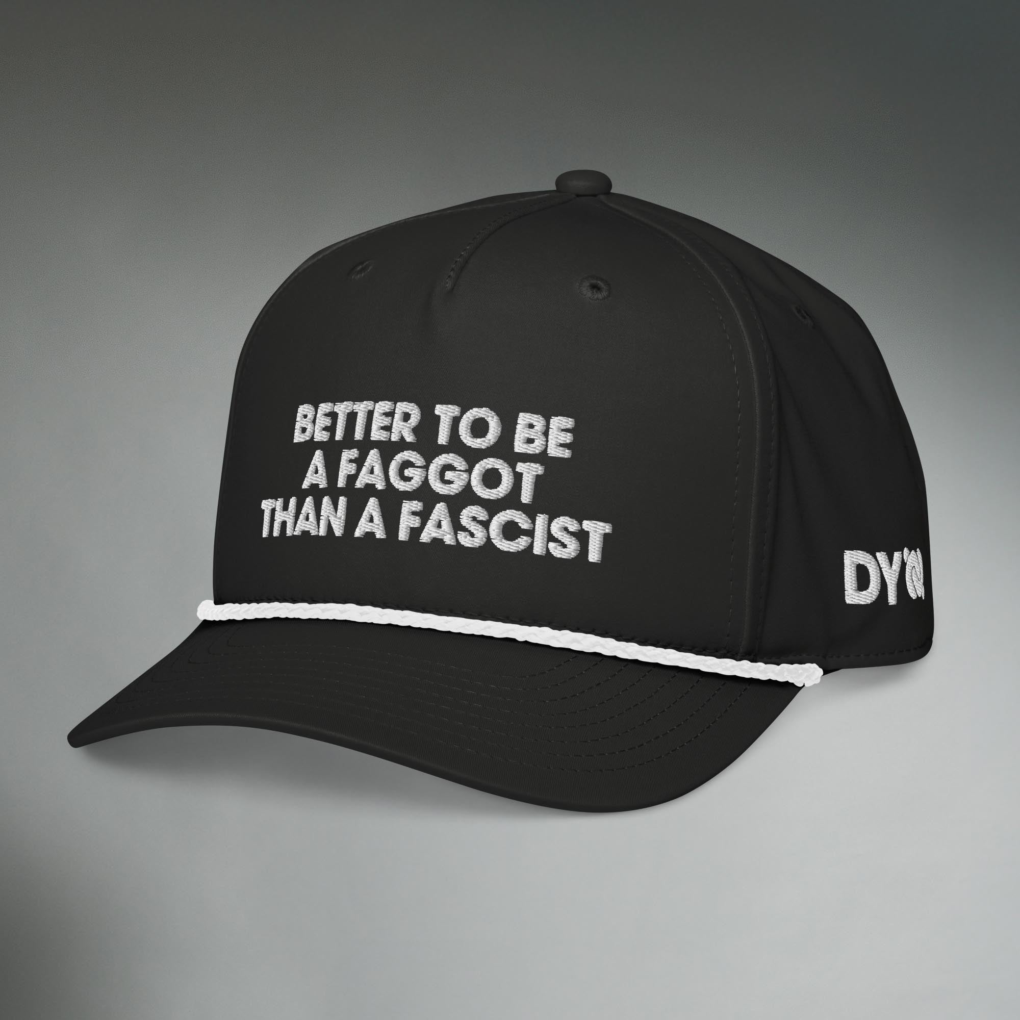 Better To Be A F**got Than A Fascist | Performance Hat