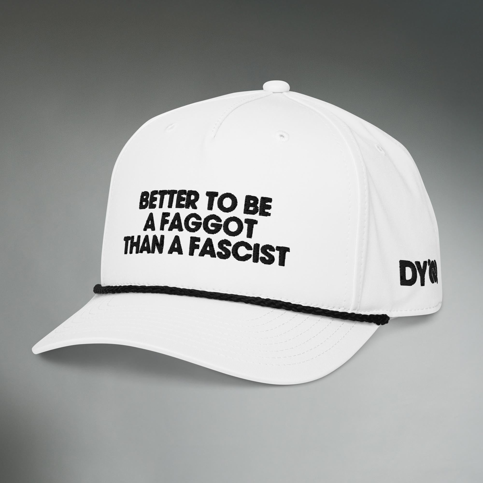 Better To Be A F**got Than A Fascist | Performance Hat