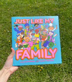 Just Like My Family