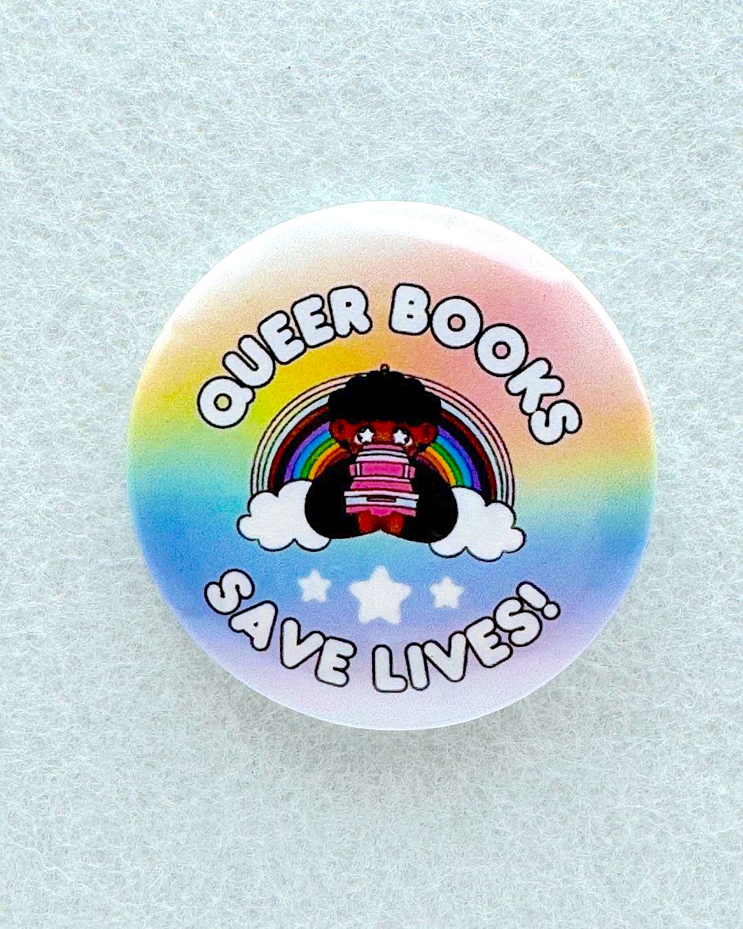 Queer/Trans Books Save Lives Pin or Magnet