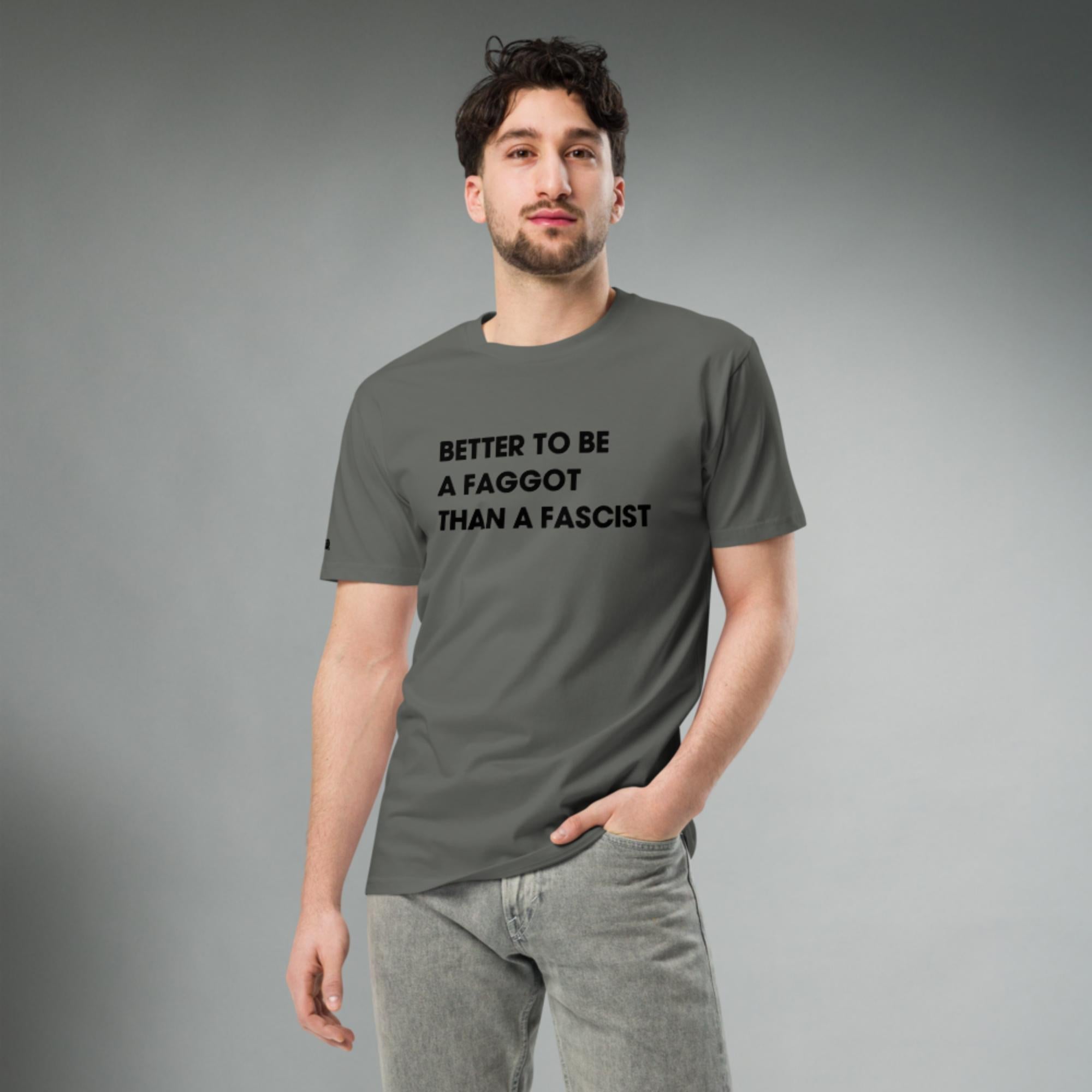 Better To Be A F**got Than A Fascist